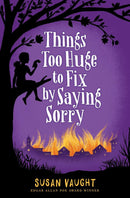 Things Too Huge to Fix by Saying Sorry-Children’s / Teenage fiction: Crime and mystery fiction-買書書 BuyBookBook