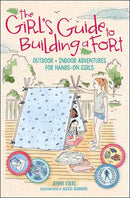The Girl's Guide to Building a Fort-Children’s / Teenage general interest: Hobbies/ quizzes/ toys and games-買書書 BuyBookBook