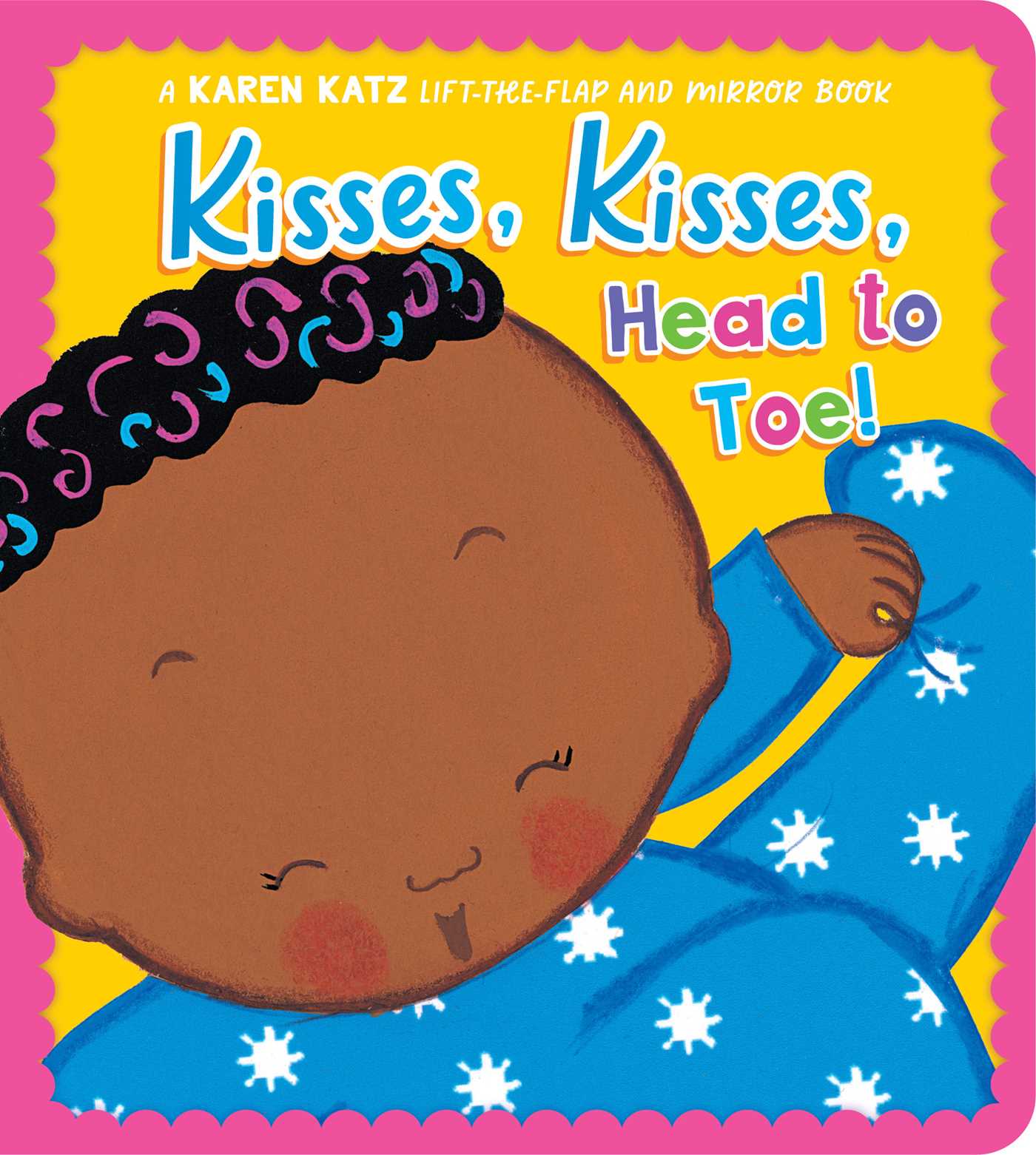 Kisses, Kisses, Head to Toe!