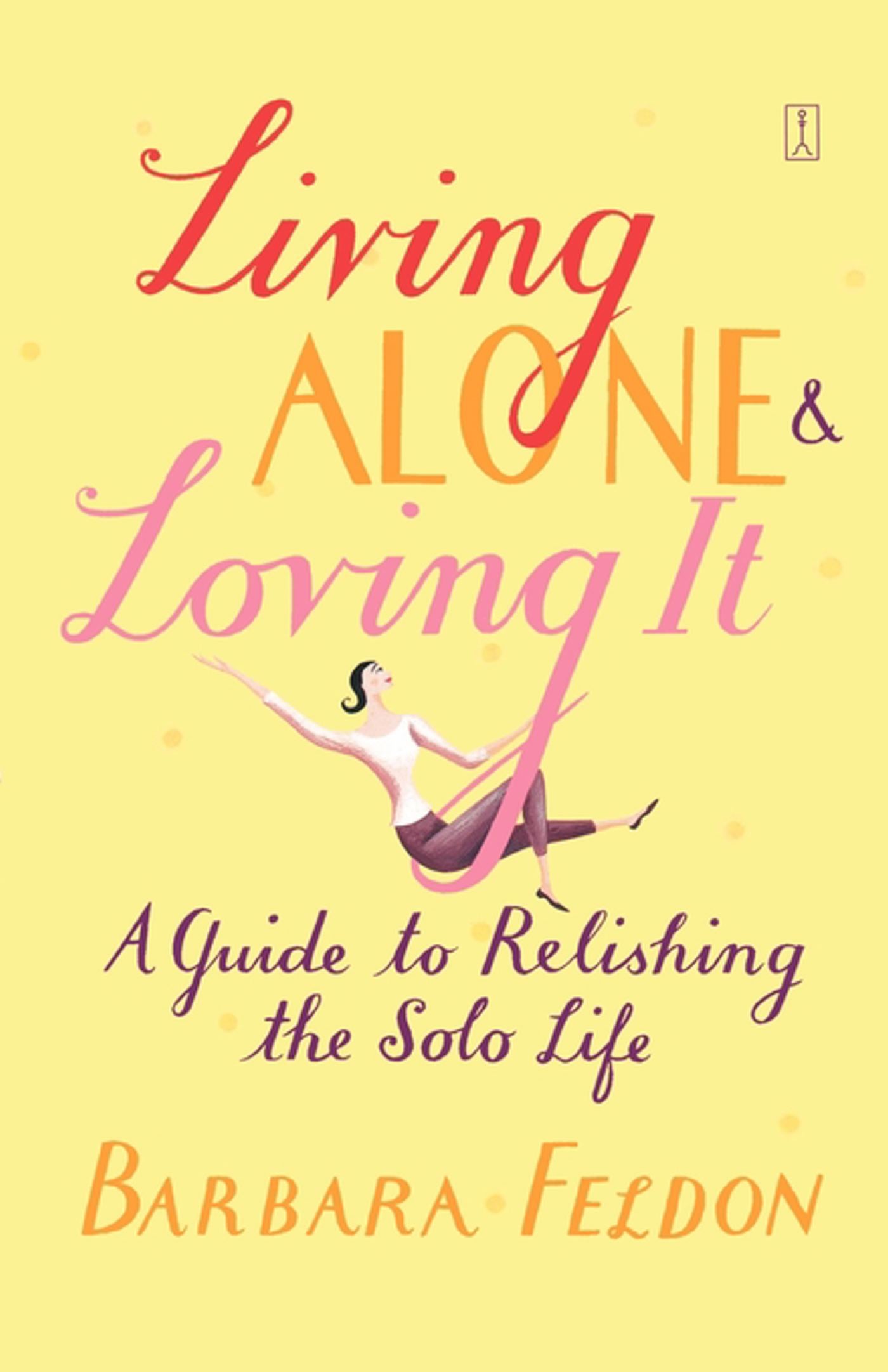 Living Alone and Loving It-Self-help/ personal development/ practical advice-買書書 BuyBookBook