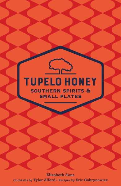 Tupelo Honey Southern Spirits & Small Plates-Cookery / food and drink / food writing-買書書 BuyBookBook