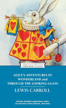 Alice's Adventures in Wonderland and Through the Looking-Glass