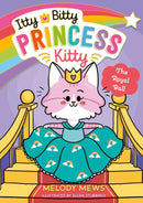 Itty Bitty Princess Kitty: The Royal Ball-Children’s / Teenage: Chapter books (transitional storybooks)-買書書 BuyBookBook