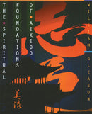 The Spiritual Foundations of Aikido-Mind/ body/ spirit-買書書 BuyBookBook