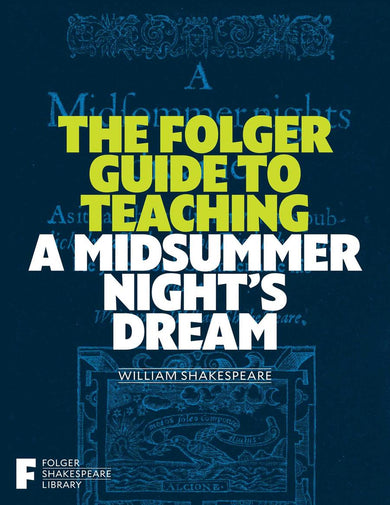 The Folger Guide to Teaching A Midsummer Night's Dream-Plays/ playscripts-買書書 BuyBookBook