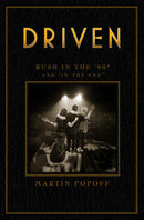 Driven: Rush in the '90s and "In the End"