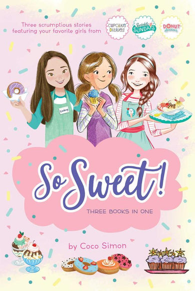 So Sweet! Three Books in One