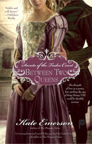 Secrets of the Tudor Court: Between Two Queens-Fiction: Romance-買書書 BuyBookBook