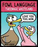 Fowl Language: Tweenage Wasteland-Lifestyle and Leisure-買書書 BuyBookBook
