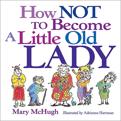 How Not to Become a Little Old Lady-Family and health-買書書 BuyBookBook
