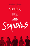 Secrets, Lies, and Scandals