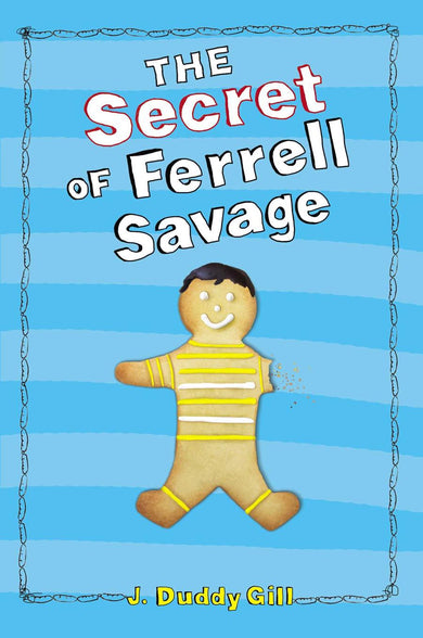 The Secret of Ferrell Savage