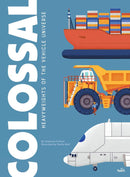 Colossal: Heavyweights of the Vehicle Universe-Children’s Educational: Mathematics/ science/ technology-買書書 BuyBookBook