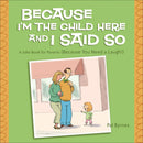 Because I'm the Child Here and I Said So-Lifestyle and Leisure-買書書 BuyBookBook