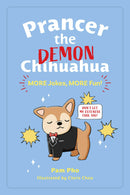 Prancer the Demon Chihuahua: MORE Jokes, MORE Fun!-Children’s / Teenage general interest: Humour and jokes-買書書 BuyBookBook