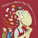 Horace and Morris Say Cheese (Which Makes Dolores Sneeze!)-Children’s picture books-買書書 BuyBookBook