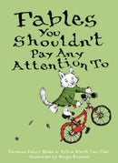 Fables You Shouldn't Pay Any Attention To-Children’s / Teenage fiction: Humorous stories-買書書 BuyBookBook