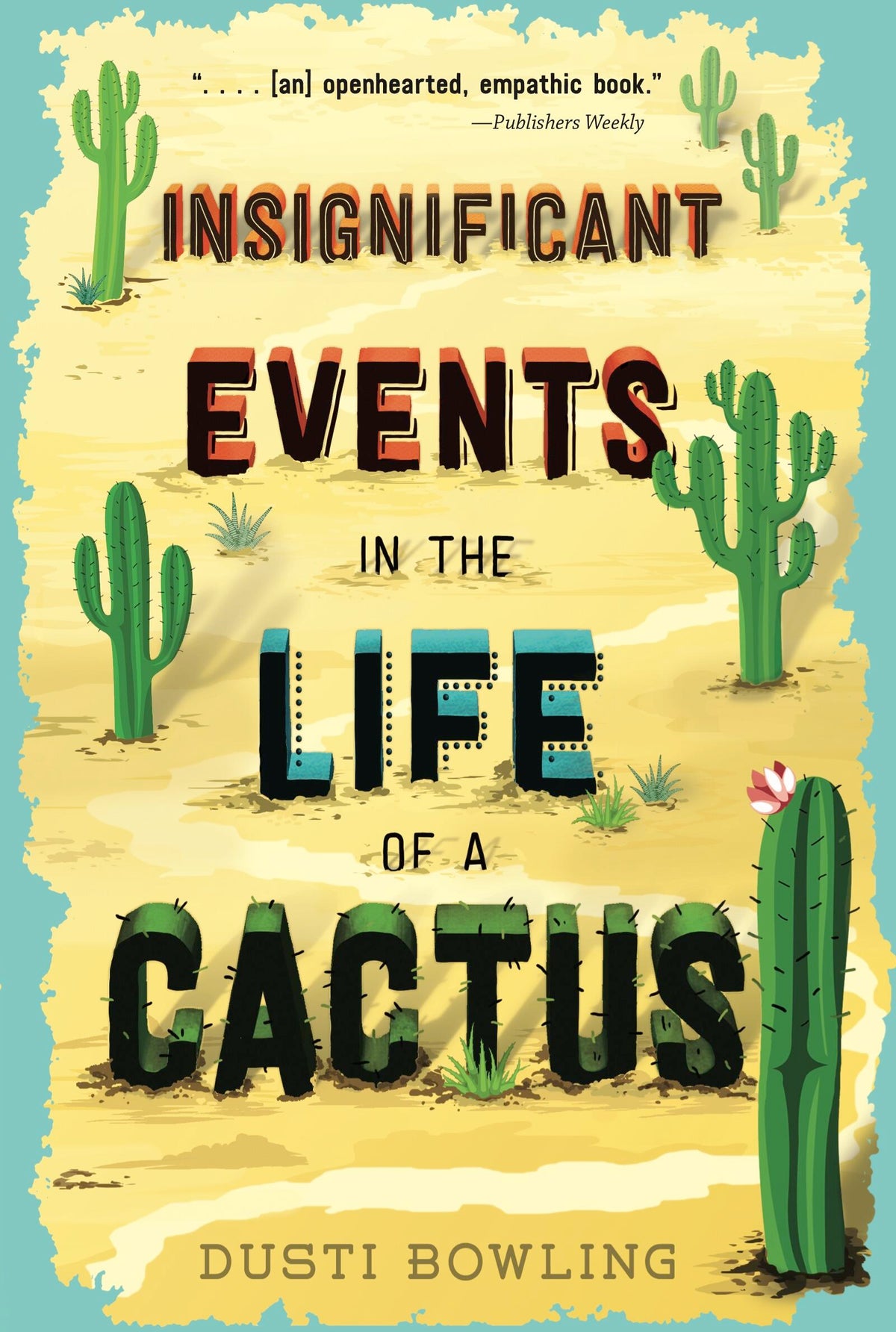 Cover of Insignificant Events in the Life of a Cactus (ISBN 9781454932994)