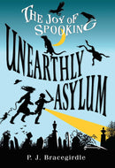 Unearthly Asylum