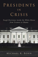 Presidents in Crisis