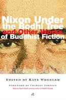 Nixon Under the Bodhi Tree and Other Works of Buddhist Fiction-True stories and non-fiction prose-買書書 BuyBookBook