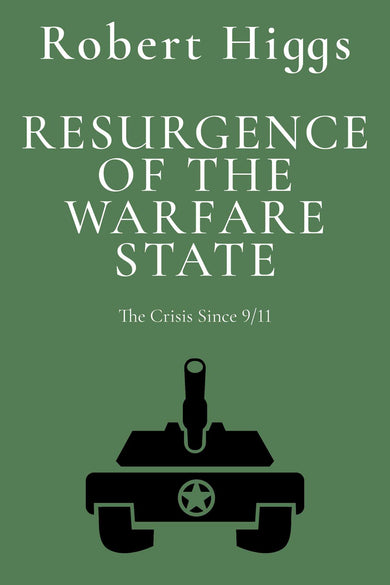 Resurgence of the Warfare State