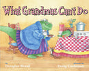 What Grandmas Can't Do-Children’s / Teenage fiction: Family and home stories-買書書 BuyBookBook