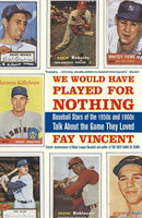 We Would Have Played for Nothing-Sports and Active outdoor recreation-買書書 BuyBookBook