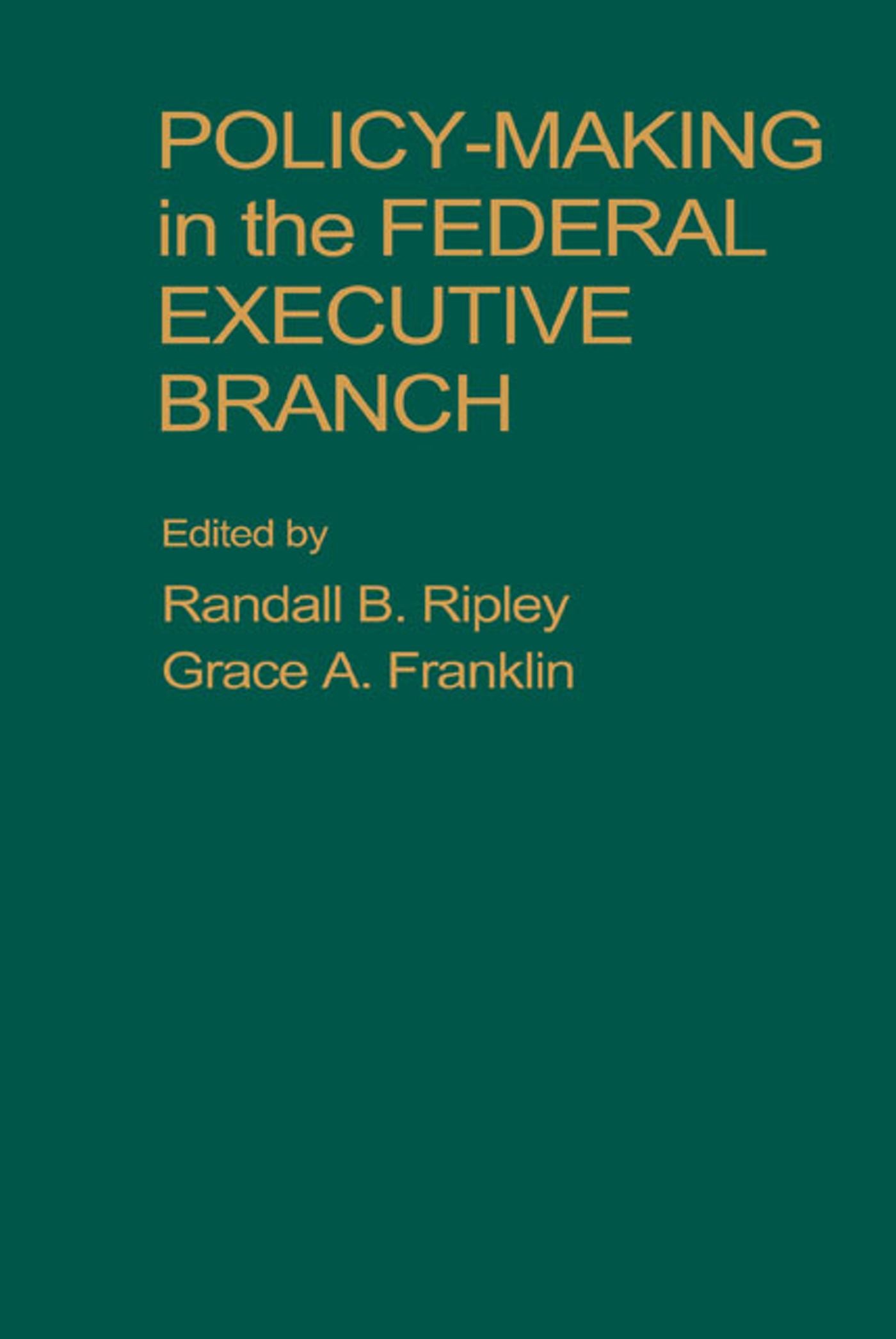 Policy Making in the Federal Executive Branch-Politics and government-買書書 BuyBookBook