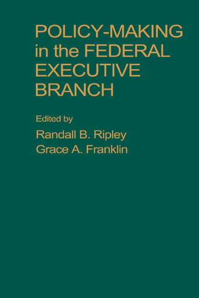 Policy Making in the Federal Executive Branch-Politics and government-買書書 BuyBookBook