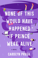 None of This Would Have Happened If Prince Were Alive-Fiction: general and literary-買書書 BuyBookBook