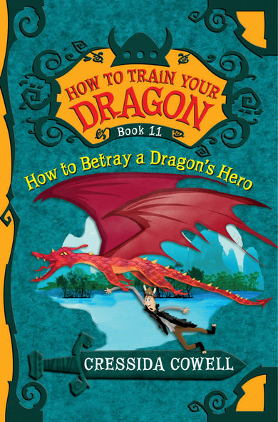 How to Train Your Dragon: How to Betray a Dragon's Hero-Children’s / Teenage fiction: Fantasy-買書書 BuyBookBook