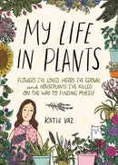 My Life in Plants-Self-help/ personal development/ practical advice-買書書 BuyBookBook