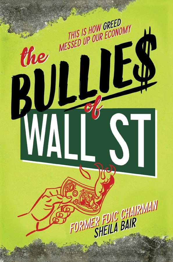 The Bullies of Wall Street