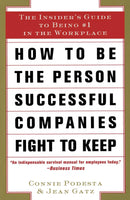 How to Be the Person Successful Companies Fight to Keep-Self-help/ personal development/ practical advice-買書書 BuyBookBook