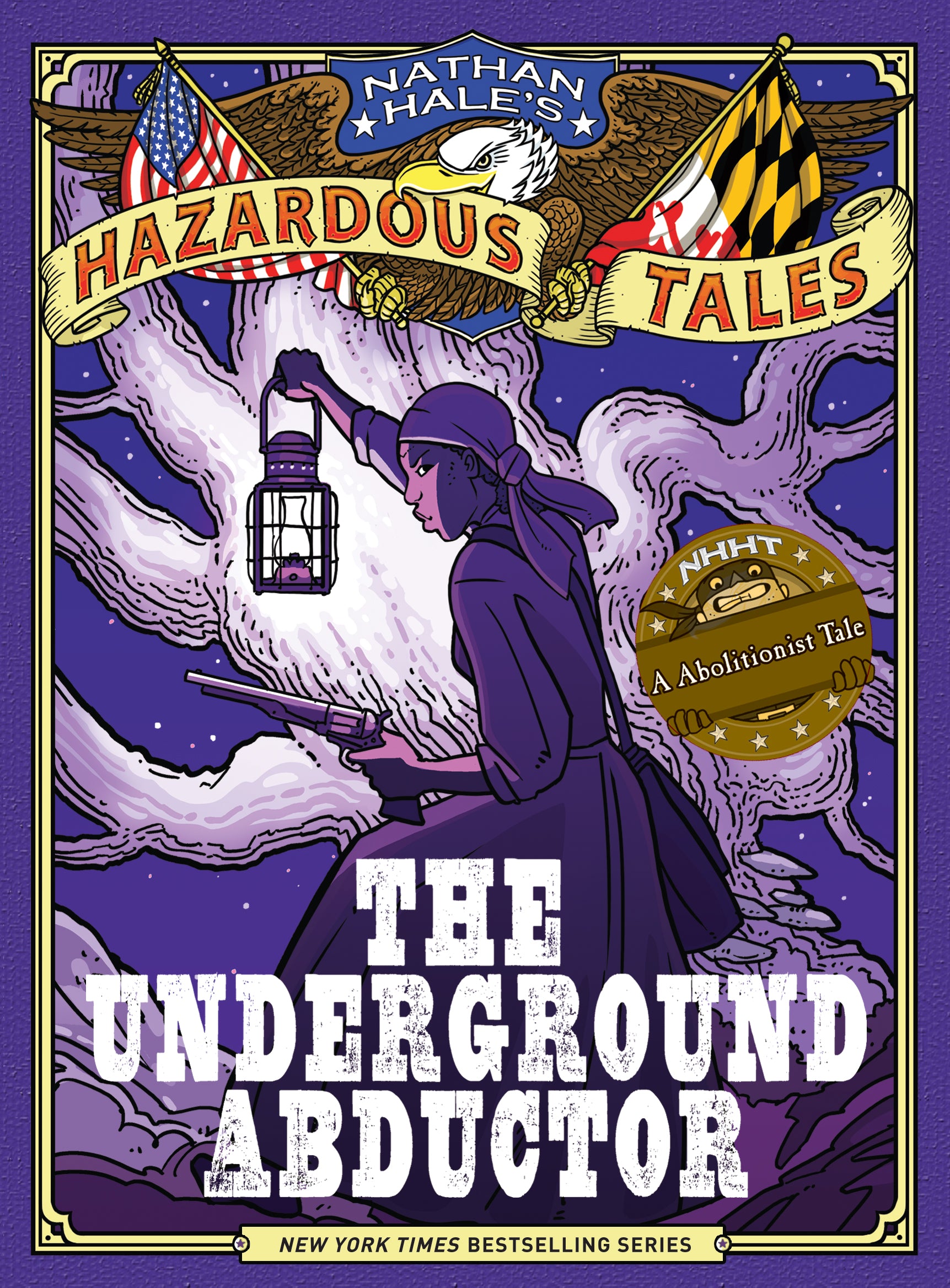 The Underground Abductor (Nathan Hale's Hazardous Tales #5)