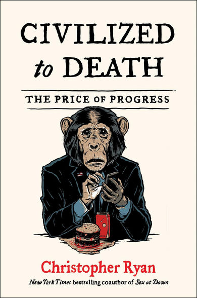 Civilized to Death-Society/ culture/ social sciences-買書書 BuyBookBook