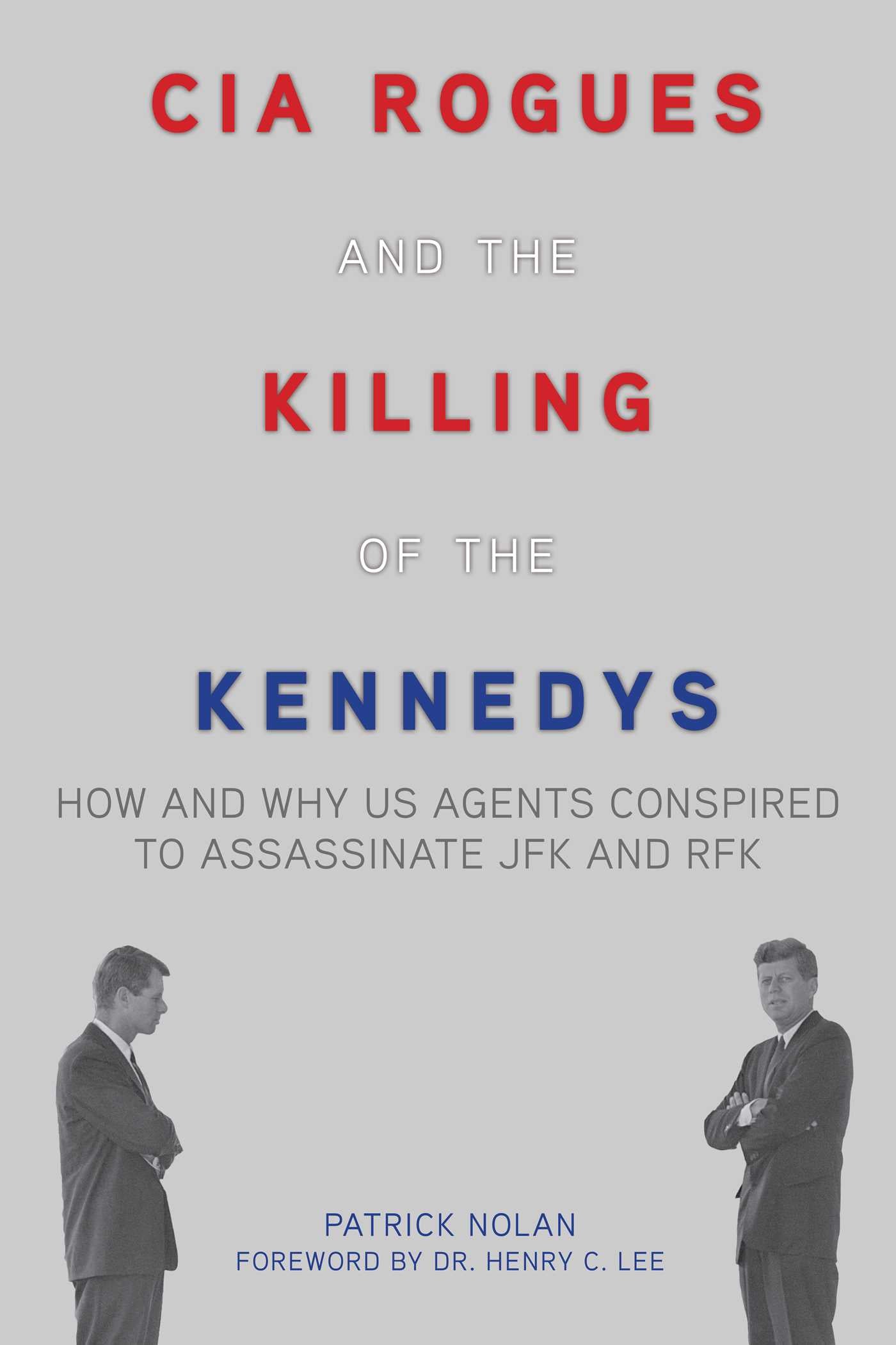 CIA Rogues and the Killing of the Kennedys-History and Archaeology-買書書 BuyBookBook