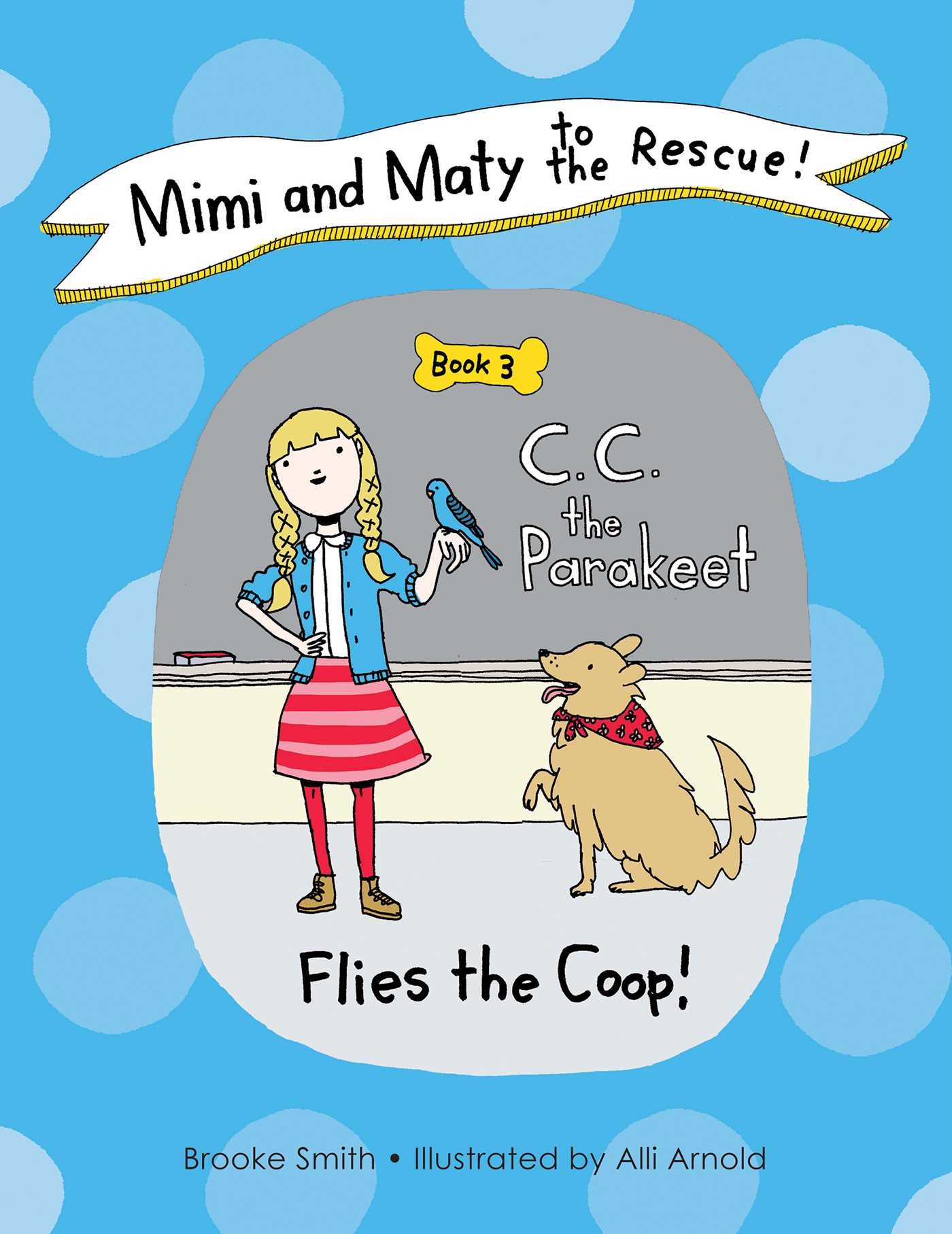 Mimi and Maty to the Rescue!