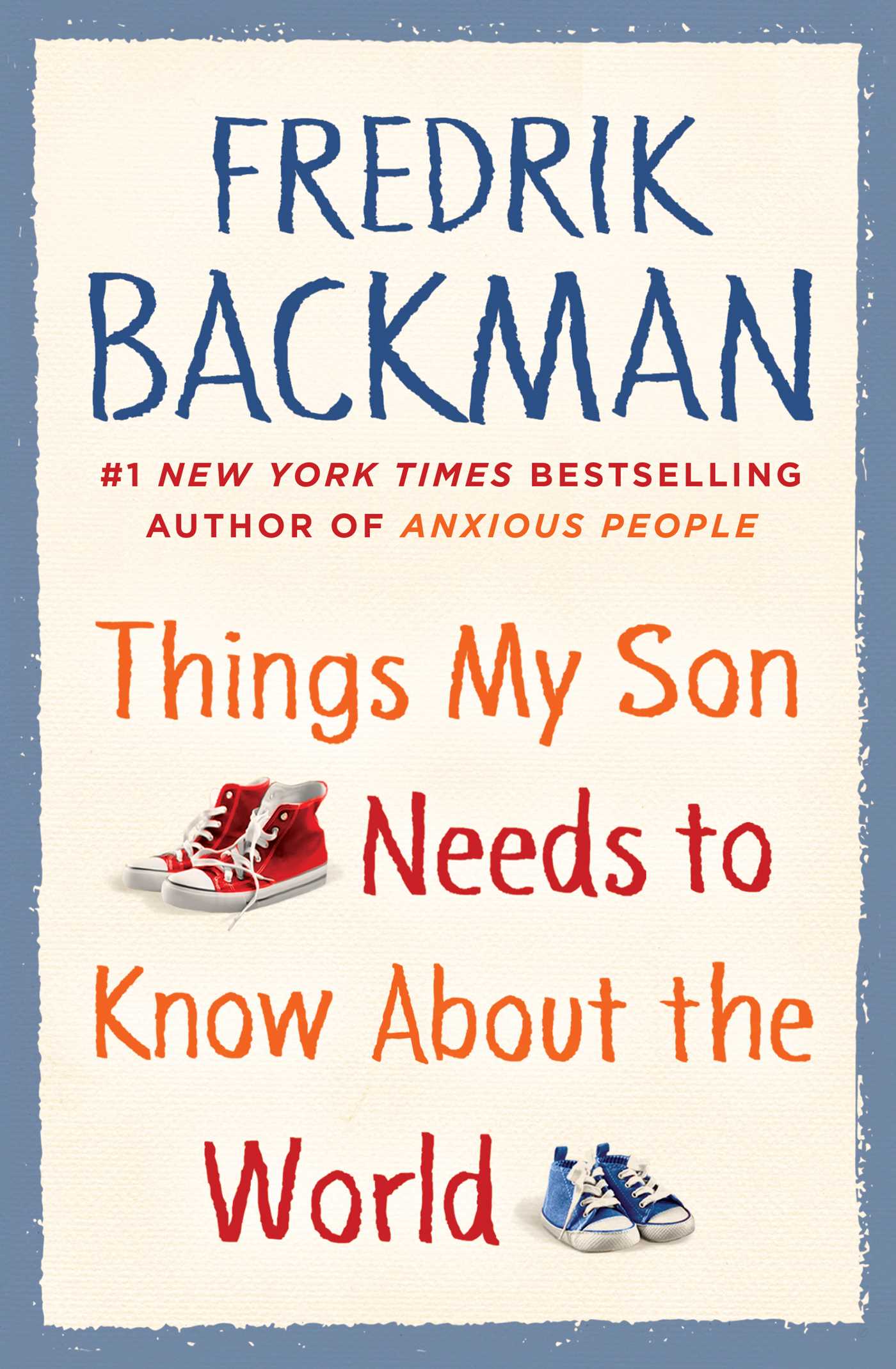 Things My Son Needs to Know About The World