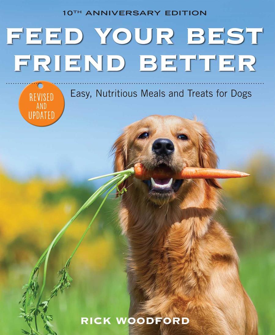 Feed Your Best Friend Better, Revised Edition-Cookery / food and drink / food writing-買書書 BuyBookBook