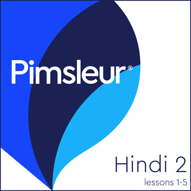 Pimsleur Hindi Level 2 Lessons 1-5