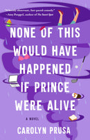 None of This Would Have Happened If Prince Were Alive-Fiction: general and literary-買書書 BuyBookBook