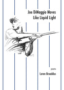 Joe DiMaggio Moves Like Liquid Light-Poetry-買書書 BuyBookBook