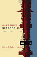 Makeshift Metropolis-Society/ culture/ social sciences-買書書 BuyBookBook