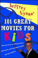 Jeffrey Lyons' 100 Great Movies for Kids-Film/ television/ radio and performing arts-買書書 BuyBookBook