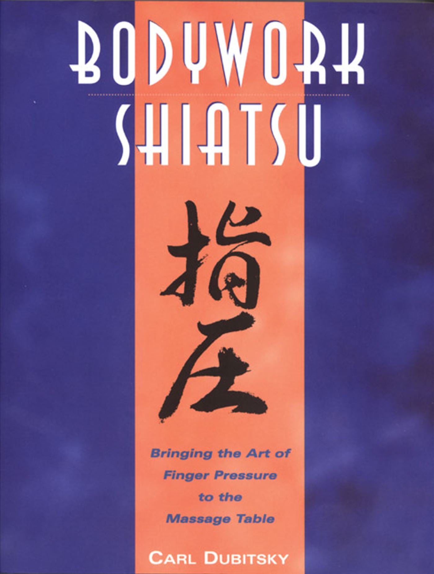 BodyWork Shiatsu-Mind/ body/ spirit-買書書 BuyBookBook