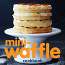Mini-Waffle Cookbook-Cookery / food and drink / food writing-買書書 BuyBookBook