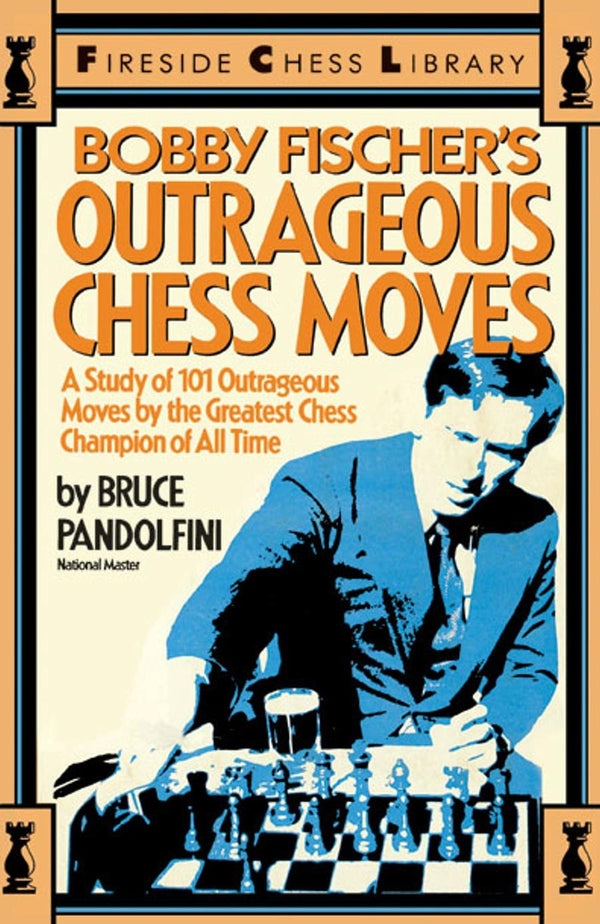 Bobby Fischer's Outrageous Chess Moves-Hobbies/ quizzes/ games-買書書 BuyBookBook