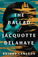 The Ballad of Jacquotte Delahaye-Fiction: Historical fiction-買書書 BuyBookBook